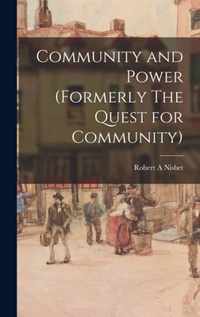 Community and Power (formerly The Quest for Community)