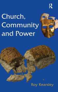 Church, Community and Power