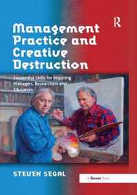 Management Practice and Creative Destruction