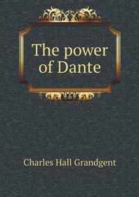 The power of Dante