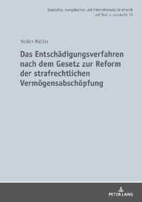 Das Entschaedigungsverfahren Nach Dem Gesetz Zur Reform Der Strafrechtlichen Vermoegensabschoepfung