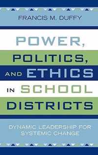 Power, Politics, and Ethics in School Districts