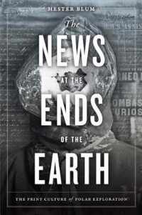 The News at the Ends of the Earth