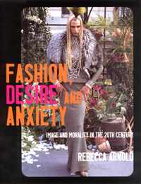 Fashion, Desire and Anxiety