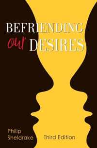 Befriending Our Desires