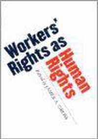 Workers' Rights as Human Rights