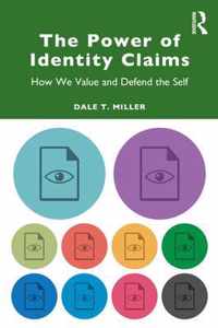 The Power of Identity Claims