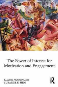 The Power of Interest for Motivation and Engagement