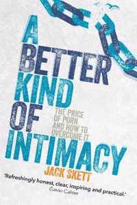 A Better Kind of intimacy