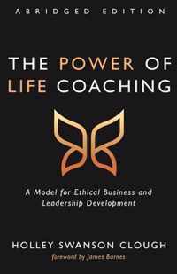 The Power of Life Coaching, Abridged Edition