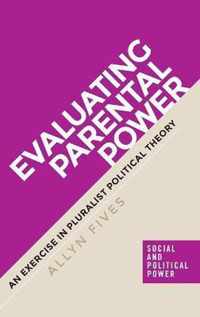 Evaluating Parental Power