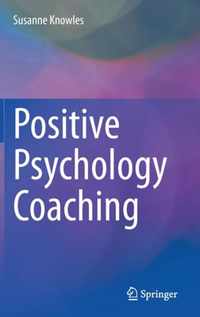 Positive Psychology Coaching