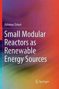 Small Modular Reactors as Renewable Energy Sources