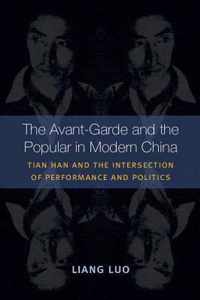 The Avant-Garde and the Popular in Modern China