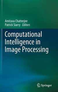 Computational Intelligence in Image Processing