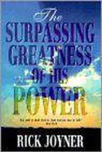 The Surpassing Greatness of His Power