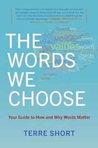 The Words We Choose