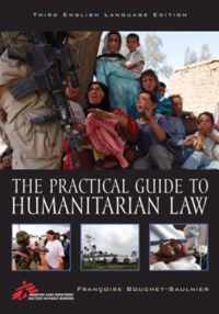 The Practical Guide to Humanitarian Law