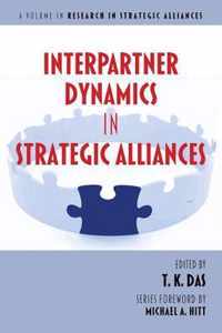 Interpartner Dynamics in Strategic Alliances