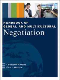 Handbook of Global and Multicultural Negotiation