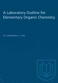 A Laboratory Outline for Elementary Organic Chemistry