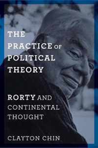 The Practice of Political Theory