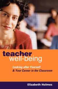 Teacher Well-Being