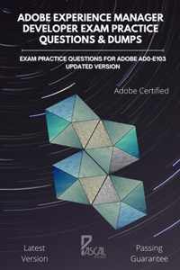 Adobe Experience Manager Developer Exam Practice Questions & Dumps