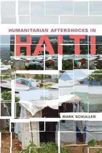 Humanitarian Aftershocks in Haiti