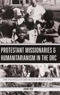 Protestant Missionaries & Humanitarianism in the DRC