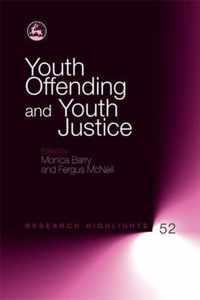 Youth Offending And Youth Justice