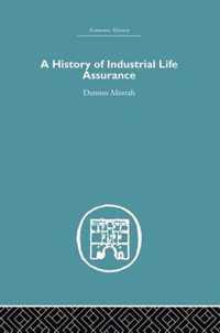 A History of Industrial Life Assurance