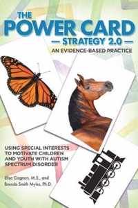 The Power Card Strategy 2.0: An Evidence-Based Practice