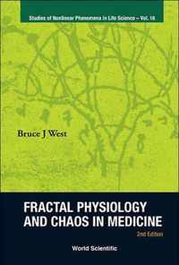 Fractal Physiology And Chaos In Medicine (2nd Edition)