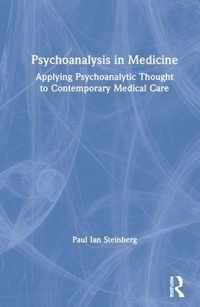 Psychoanalysis in Medicine