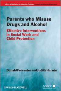 Parents Who Misuse Drugs And Alcohol