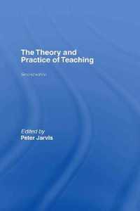 The Theory and Practice of Teaching