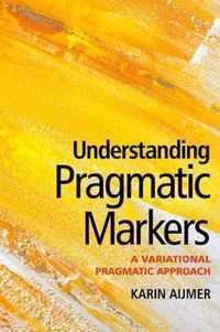 Understanding Pragmatic Markers