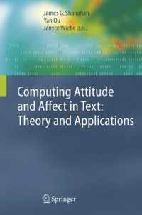 Computing Attitude and Affect in Text