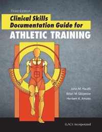 Clinical Skills Documentation Guide for Athletic Training