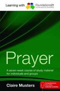 Learning with Foundations21 Prayer