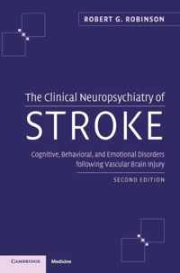 The Clinical Neuropsychiatry of Stroke