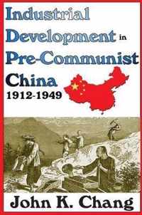 Industrial Development in Pre-Communist China