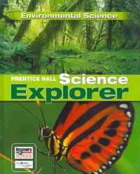 Prentice Hall Science Explorer Environmental Science Student Edition Third Edition 2005