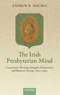 The Irish Presbyterian Mind