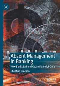 Absent Management in Banking