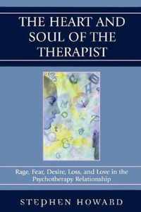 The Heart and Soul of the Therapist