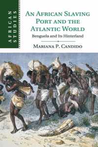 An African Slaving Port and the Atlantic World