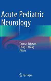 Acute Pediatric Neurology