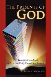 The Presents of God